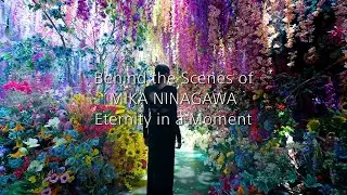 「蜷川実花展 Eternity in a Moment 瞬きの中の永遠」メイキング