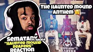 THE HAUNTED MOUND ANTHEM 🫣| Sematary - Haunted Mound Reapers Ft. Hackle (Reaction)
