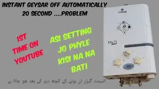 Instant Geysar off After on problem| on hona ka kuch dar bad off ho jata ha