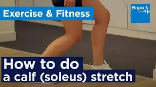 How to do a calf (soleus) stretch| Bupa Health