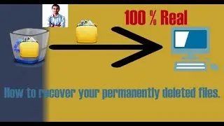 How to recover your permanently deleted files |2017 | 100% works on all  windows