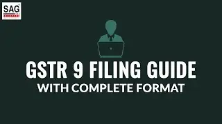 How to File GSTR 9 Form? | Guide to GSTR 9 Annual Return Filing with Complete Format