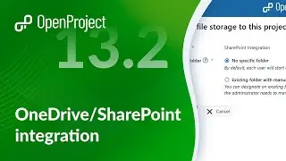 OpenProject Release 13.2: OneDrive/SharePoint integration with manual project folders