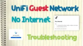 Ubiquiti UniFi Guest Network - No Internet - Troubleshooting (Guest Portal/Hotspot Portal)