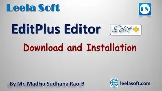 EditPlus Text Editor || How to Download and Installation of EditPlus Text Editor