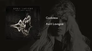 Avril Lavigne - Goddess | Áudio | Legendado | Tradução