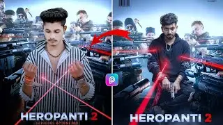 How To PicsArt Photo Editing|| Heropanti 2 Movie Poster|| Photo Editing Video