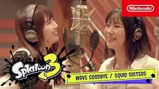 Splatoon 3 – Squid Sisters 'Wave Goodbye' [In the Studio] (Nintendo Switch)