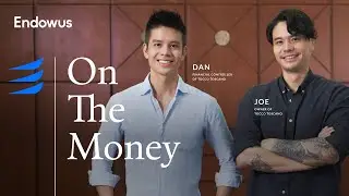 On The Money – Joe and Dan | Endowus