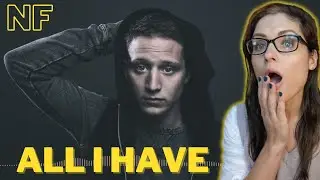 NF - All I Have | Music Reaction |