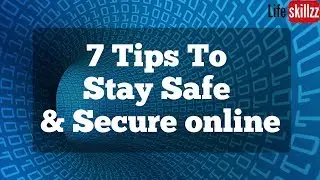 7 Tips To Stay Safe and Secure online | Cyber attacks on the rise