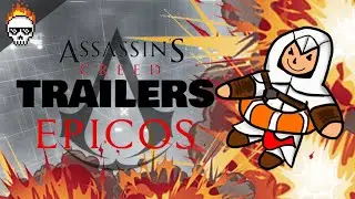 Los mejores trailers de Assassins creed