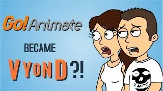 The time GoAnimate has rebranded to Vyond