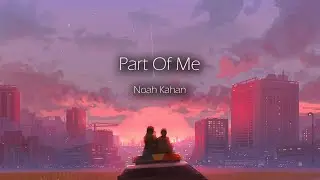 Noah Kahan - Part Of Me [한글 번역/가사/해석]