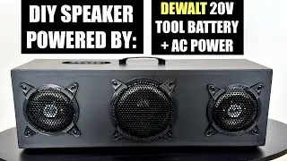 DIY Battery Powered Bluetooth 2.1 Speaker - DeWalt 20V Dual Power 200 Watt