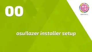 osu!academy - Lazer installer setup guide!