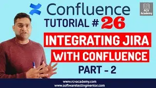 Confluence Tutorial #26 - Confluence and Jira Integration - Part 2