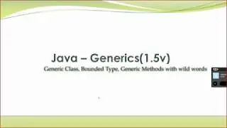 Generics, Generics Class, Bounded Type, Generic Methods with wild words,Custom Generic classes