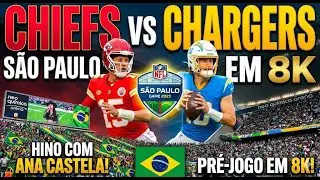 Chiefs x Chargers NFL Brasil 8K | Pré-jogo Neo Química Arena + Hino Ana Castela