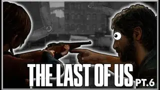 🔥The Last Of Us Hype Series:🔥Pt.6 - It's Either Them, Or Us🤷‍♂️