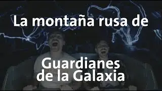 Así es la nueva atracción de Guardianes de la Galaxia 4K