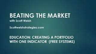 Education: Creating a Portfolio with One Indicator (Free Systems Inside)
