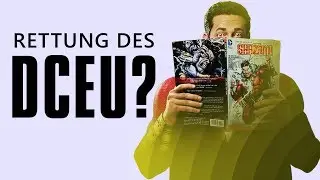 Warum SHAZAM ein frischer Wind für das DCEU ist! | Quickie