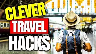 10 Travel Hacks to Make Your Journey a Breeze | Travel Guide 2023