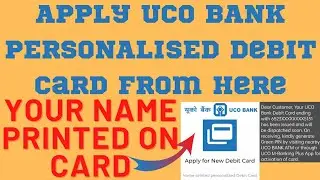 UCO Bank Name printed debit card apply online|Direct link in description