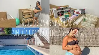 VLOG DE UNA EMBARAZADA 🤰🏻🐣 | UN DÍA CONMIGO EN MI SEMANA 31 | Habitación Tomi, nuevas compras…