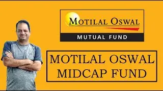 Motilal Oswal Mid Cap Fund #mutualfunds #motilaloswal #midcapfunds