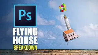 Flying House Photo Manipulation Breakdown | Photoshop 2020