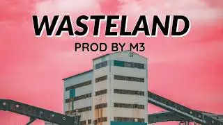 [FREE] DIGDAT X FIZZLER X POP SMOKE TYPE BEAT "WASTELAND" - PROD BY M3