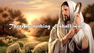 The Lord is My Shepherd [with lyrics]
