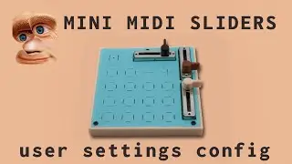 Mini Mider Sliders Midi Controller - How to Customize Settings & Update Firmware