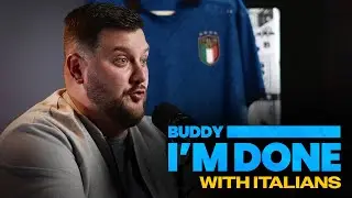 Buddy I'm Done: Italians