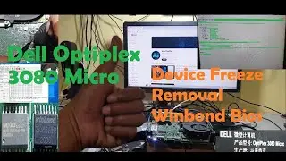 Dell Optiplex 3080 Micro Device Freeze Removal │ Winbond Bios