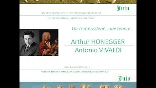 CALENDARIO POETICO 2022/GIUGNO Fotografia e musica: Arthur HONEGGER  e Antonio VIVALDI
