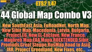 ETS2 1.47 Full Global Mega Map Combo V3 | 44 maps | Setup Guide 