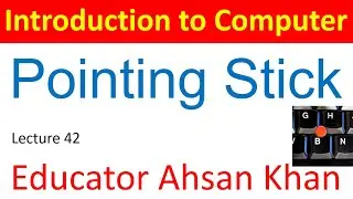 Introduction to Computer | Pointing Stick | Introduction of Computer Preparation Lecture 42