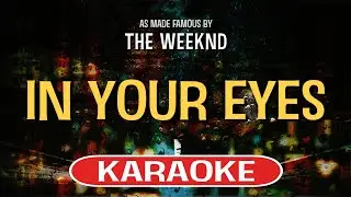 In Your Eyes (Karaoke Version) - The Weeknd