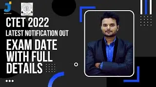 Latest CTET Notification  2022 Out | Exam Date | Exam Form
