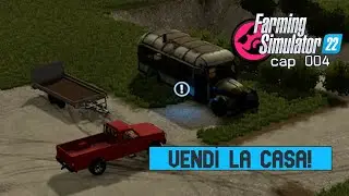 Farming Simulator 22 | Goldcrest Valley | Vendo la casa! | cap 004