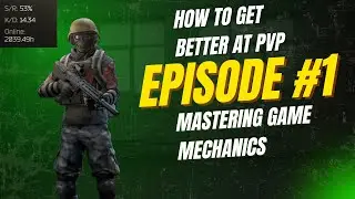 Stop Dying in Tarkov: The Ultimate PvP Mechanics Guide (Ep. 1)