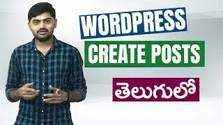 How to create blog posts in wordpress Telugu | Lesson 7