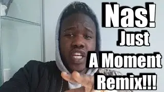 Nas - Just a Moment ft Quan ( remix/cover by S I O N A)