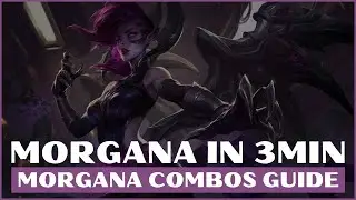 MORGANA COMBOS GUIDE S11 LOL 2020 | MORGANA GUIDE LEAGUE OF LEGENDS