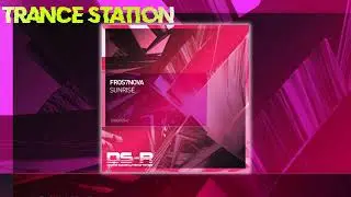 Fros7novA - Sunrise (Extended Mix) [DIGITAL SOCIETY RECORDINGS]