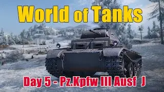 World of Tanks - Day 5   Pz.Kpfw  III Ausf. J