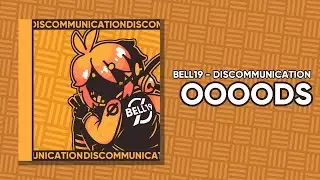 OOOODS - DISCOMMUNICATION